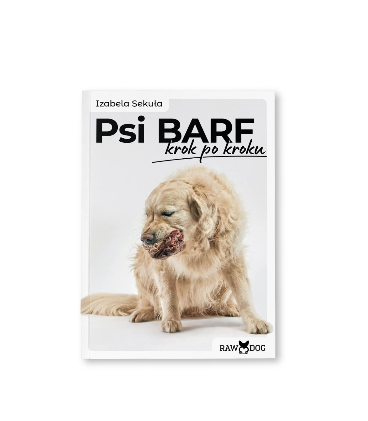 Książka "Psi Barf krok po korku" Izabela Sekuła