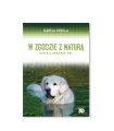 Książka "W zgodzie z naturą - dieta a zdrowie psa" Izabela Sekuła
