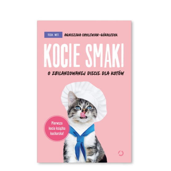 Książka "Kocie Smak. O zbilansowanej diecie kotów"  A. Cholewiak - Góralczyk