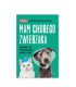 Książka "Mam chorego zwierzaka " A. Cholewiak - Góralczyk