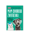 Książka "Mam chorego zwierzaka " A. Cholewiak - Góralczyk